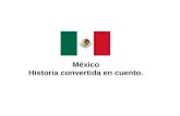 Historia de México. Falsa y Verdadera.