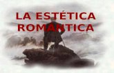 La EstéTica RomáNtica1