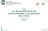 Curso SmmUS Community Manager - Sesión 12: Dinamización de comunidades y gestión de crisis