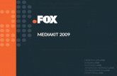 Media Kit  .Fox
