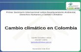 Juanita González. IDEAM. (2013). Cambio climático en Colombia.