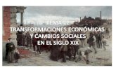 Transformaciones económicas y cambios sociales en el siglo XIX