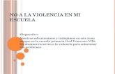 No a la violencia en mi escuela