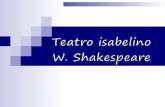 El teatro isabelino   W. Shakespeare