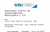 Seminario Bibliotecas y TIC - UDI Colombia