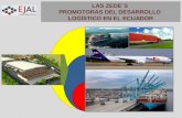Las Zedes promotoras del desarrollo logístico en el Ecuador Expo-Conference Transporte Multimodal 2014