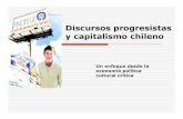 Sesion 1 Discursos progresistas y capitalismo chileno