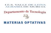 Oferta optativas de Tecnología IES Valle de Leiva (Alhama de Murcia)