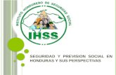 Seguridad y Previsión Social en Honduras y sus Perspectivas / Héctor Hernández -  Instituto Hondureño de Seguridad Social