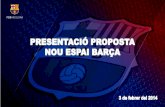 Presentació Nou Espai Barça