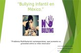 Presentacion bullying infantil en méxico