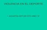 Violencia En El Deporte (Agustín Arturi)