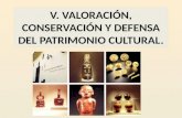 Valoracion, Preservacion Del Patrimonio Cultural Del Peru