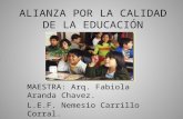 Alianza por la Calidad de la Educación - LEF Nemesio Carrillo