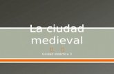 Tema 3 VV. La ciudad medieval