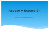 Acceso y extracción  r.d.s.r.