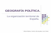 4a. geografía política. la organización territorial de españa