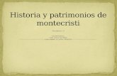 HISTORIA Y PATRIMONIO DE MONTECRISTI