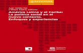 América Latina y el Caribe: La política social en el nuevo contexto enfoques y experiencias