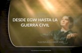 DESDE ELENA G. DE WHITE HASTA LA GUERRA CIVIL