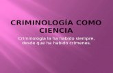 Criminología como Ciencia.