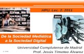 Hpu 2011 lec2 soc mediatica soc digital