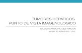 Tumores hepáticos Punto de Vista Radiologico