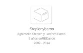 Stepienybarno, 5 años enredando, 1 de mayo    2009 2014