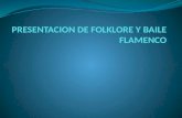 Presentacion de folklore y baile flamenco