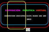 21. exposición plástica virtual santa maría del río 2013