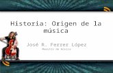 Historia Musica Origen