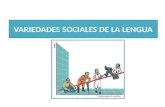 Variedades sociales de la lengua 2º ESO (contextualizadas)