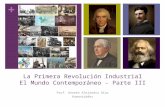 El mundo contemporáneo III - La Primera Revolución Industrial
