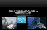Conceptos fundamentales de la telecomunicación