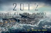 2012el Fin Del Mundo(Listo)