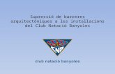 El Club Natació Banyoles, 100% accessible