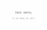 Tree hotel