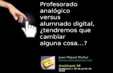 Profesorado analogico y alumnado digital