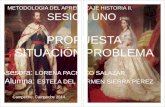 METODOLOGIA DEL APRENDIZAJE DE LA HISTORIA III  SITUACION-PROBLEMA