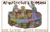 Arquitectura romana   cpr la vega (veracruz)