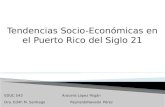 Tendencias  Socio Económicas en el Puerto Rico del Siglo XXI