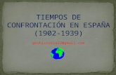 Tiempos de confrontación en España (1902-1939) 4ºESO