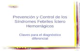 Prevención y Control de los Síndromes Febriles Íctero-Hemorrágicos