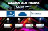 La Catedral: Catálogo de actividades | Febrero 2012