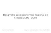 02-03-12 Desarrollo Socioeconómico regional de México 2000 - 2010