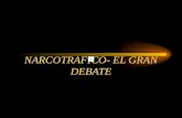 Debate "EL NARCOTRAFICO"