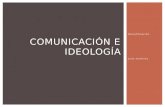 Comunicación e ideología