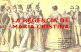 La rengencia de Maria Cristina