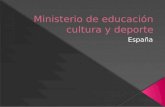 Ministerio de educación cultura y deporte
