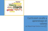 El curriculum oculto y valores / Santos Guerra